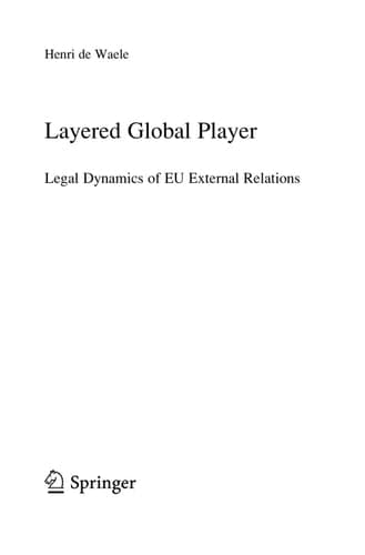 Layered Global Player Legal Dynamics of EU External Relations