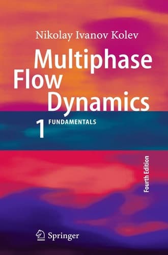 Multiphase Flow Dynamics 1 Fundamentals