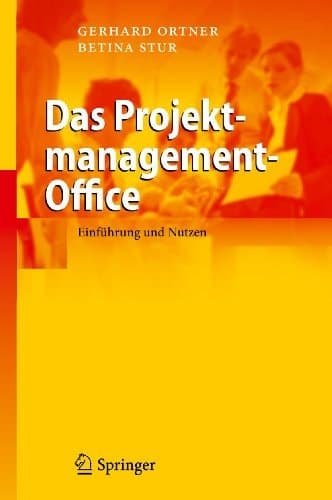 Das Projektmanagement-Office Einführung und Nutzen