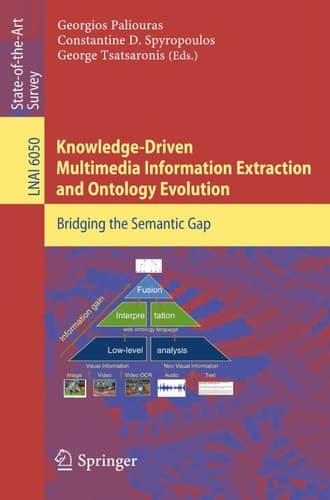 Knowledge-Driven Multimedia Information Extraction and Ontology Evolution Bridging the Semantic Gap