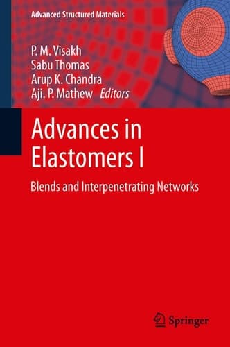 Advances in Elastomers I Blends and Interpenetrating Networks