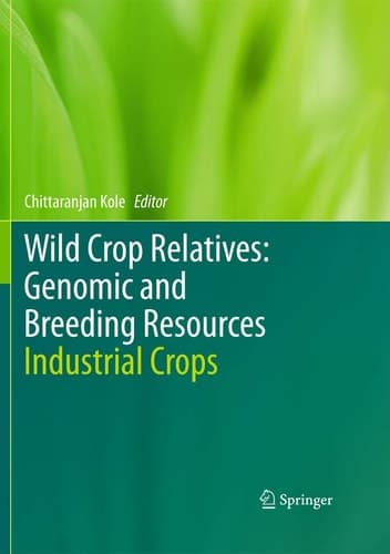 Wild Crop Relatives: Genomic and Breeding Resources Industrial Crops
