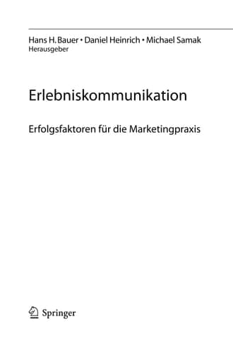 Erlebniskommunikation Erfolgsfaktoren für die Marketingpraxis