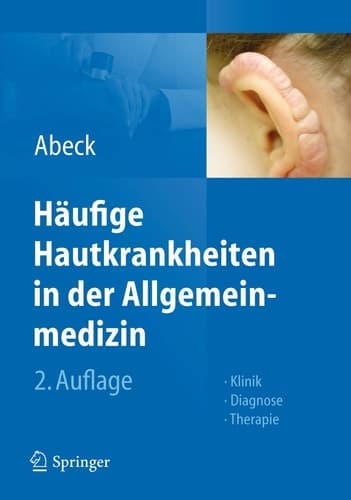 Häufige Hautkrankheiten in der Allgemeinmedizin Klinik, Diagnose, Therapie