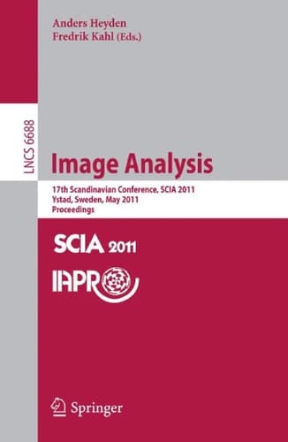 Image Analysis 17th Scandinavian Conference, SCIA 2011, Ystad, Sweden, May 2011. Proceedings