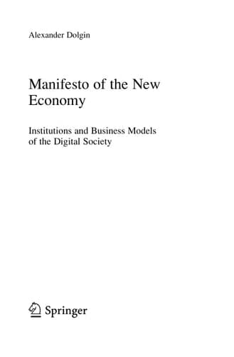 Manifesto of the New Economy Institutions and Business Models of the Digital Society