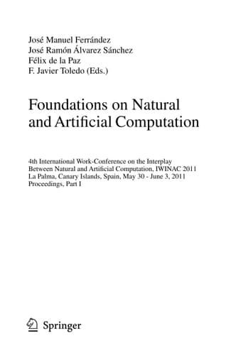 Foundations on Natural and Artificial Computation 4th International Work-conference on the Interplay Between Natural and Artificial Computation, IWINAC 2011, La Palma, Canary Islands, Spain, May 30 - June 3, 2011. Proceedings