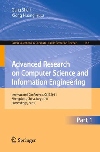 Advanced Research on Computer Science and Information Engineering International Conference, CSIE 2011, Zhengzhou, China, May 21-22, 2011. Proceedings