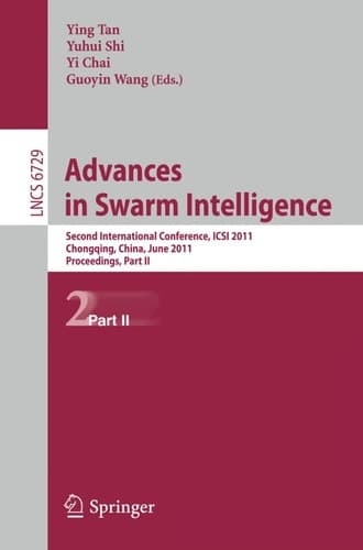 Advances in Swarm Intelligence, Part II Second International Conference, ICSI 2011, Chongqing, China, June 12-15, 2011, Proceedings