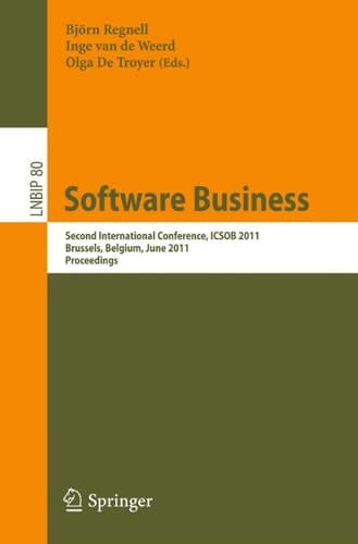 Software Business Second International Conference, ICSOB 2011, Brussels, Belgium, June 8-10, 2011, Proceedings
