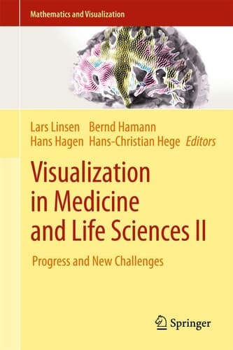 Visualization in Medicine and Life Sciences II Progress and New Challenges