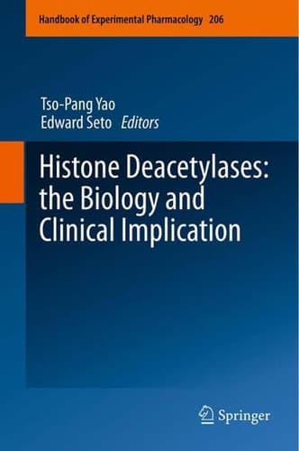 Histone Deacetylases: the Biology and Clinical Implication