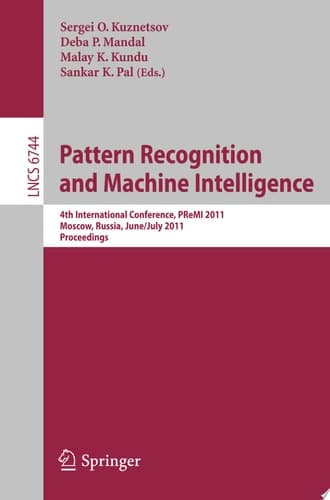 Pattern Recognition and Machine Intelligence 4th International Conference, PReMI 2011, Moscow, Russia, June 27 - July 1, 2011, Proceedings