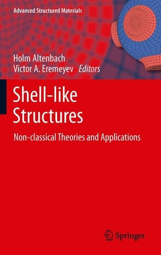 Shell-like Structures Non-classical Theories and Applications