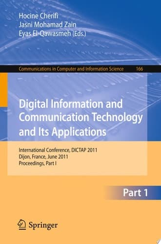 Digital Information and Communication Technology and Its Applications International Conference, DICTAP 2011, Dijon, France, June 21-23, 2011. Proceedings