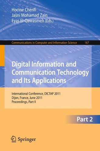 Digital Information and Communication Technology and Its Applications International Conference, DICTAP 2011, Dijon, France, June 21-23, 2011. Proceedings