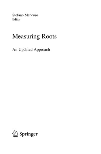Measuring Roots An Updated Approach