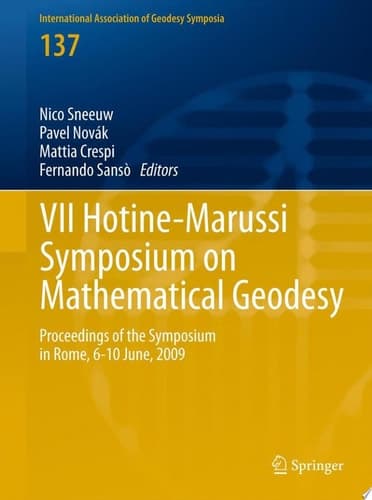 VII Hotine-Marussi Symposium on Mathematical Geodesy Proceedings of the Symposium in Rome, 6-10 June, 2009