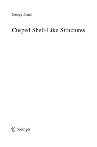 Cusped Shell-Like Structures