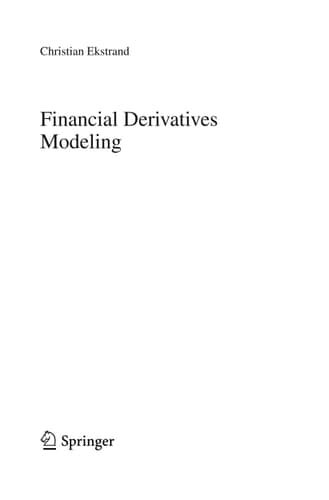 Financial Derivatives Modeling