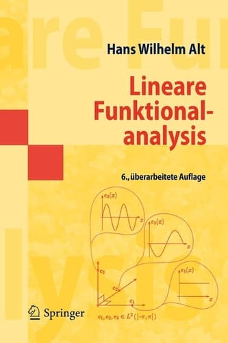 Lineare Funktionalanalysis Eine anwendungsorientierte Einführung