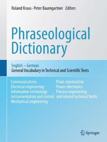 Phraseological Dictionary English - German General Vocabulary in Technical and Scientific Texts