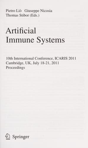 Artificial Immune Systems 10th International Conference, ICARIS 2011, Cambridge, UK, July 18-21, 2011. Proceedings