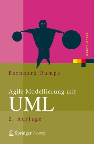 Agile Modellierung mit UML Codegenerierung, Testfälle, Refactoring