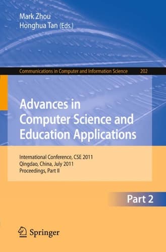 Advances in Computer Science and Education Applications International Conference, CSE 2011, Qingdao, China, July 9-10, 2011, Proceedings