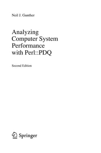 Analyzing Computer System Performance with Perl::PDQ
