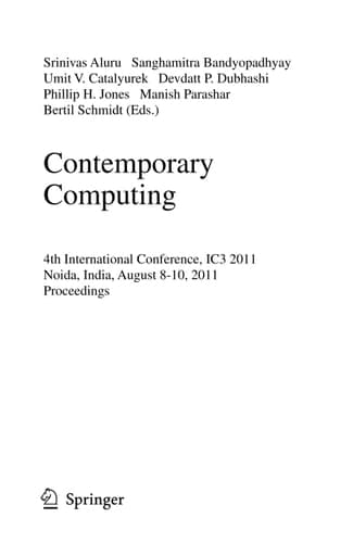 Contemporary Computing 4th International Conference, IC3 2011, Noida, India, August 8-10, 2011. Proceedings