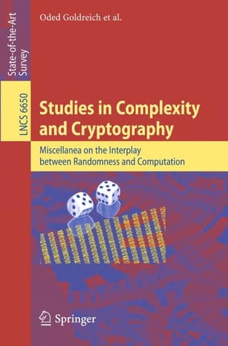 Studies in Complexity and Cryptography Miscellanea on the Interplay Between Randomness and Computation