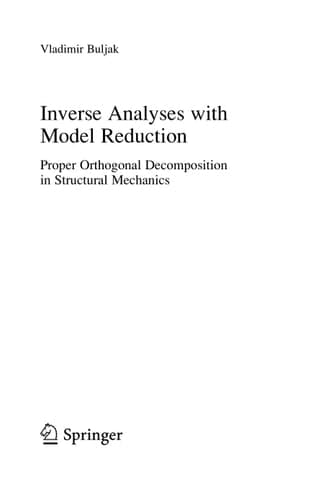 Inverse Analyses with Model Reduction Proper Orthogonal Decomposition in Structural Mechanics