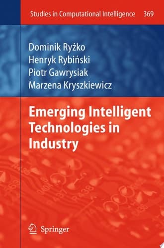 Emerging Intelligent Technologies in Industry