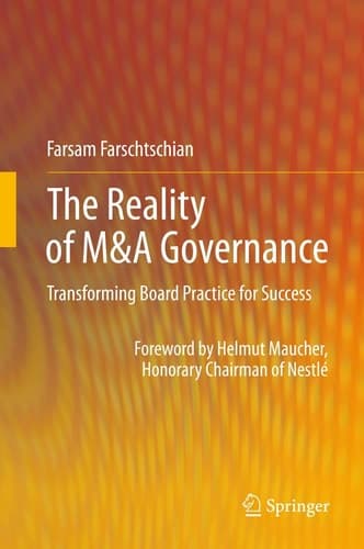 The Reality of M&A Governance Transforming Board Practice for Success