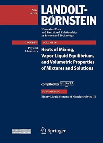 Binary Liquid Systems of Nonelectrolytes III supplement to IV/10A, 13A1, 13A2, and IV/23A