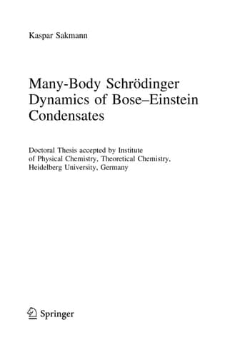 Many-Body Schrödinger Dynamics of Bose-Einstein Condensates