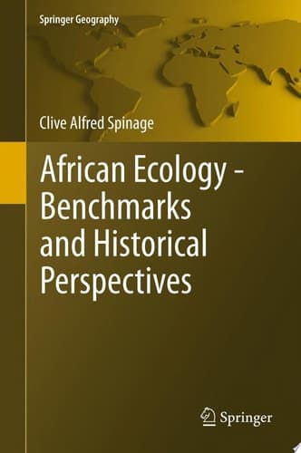 African Ecology Benchmarks and Historical Perspectives