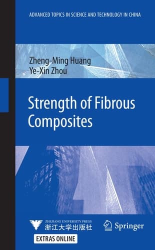 Strength of Fibrous Composites (Advanced Topics in Science and Technology in China)