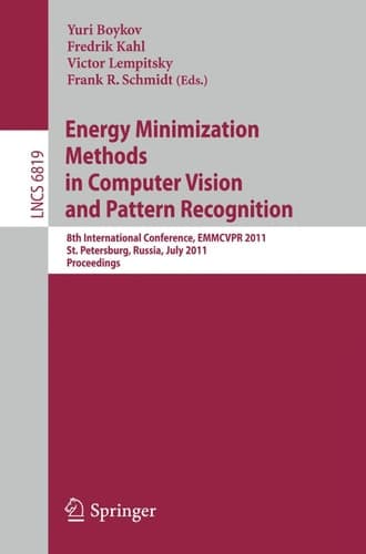 Energy Minimization Methods in Computer Vision and Pattern Recognition 8th International Conference, EMMCVPR 2011, St. Petersburg, Russia, July 25-27, 2011, Proceedings