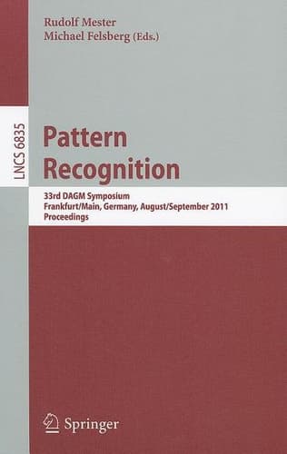 Pattern Recognition 33rd DAGM Symposium, Frankfurt/Main, Germany, August 31 - September 2, 2011, Proceedings