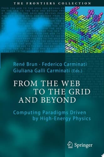 From the Web to the Grid and Beyond Computing Paradigms Driven by High-Energy Physics