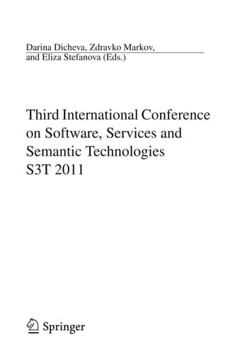 Third International Conference on Software, Services & Semantic Technologies S3T 2011