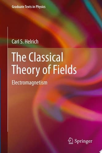 The Classical Theory of Fields Electromagnetism