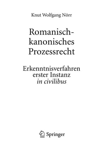 Romanisch-kanonisches Prozessrecht Erkenntnisverfahren erster Instanz in civilibus