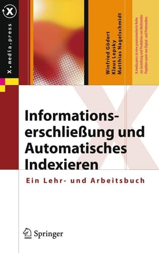 Informationserschließung und Automatisches Indexieren Ein Lehr- und Arbeitsbuch