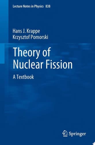 Theory of Nuclear Fission A Textbook