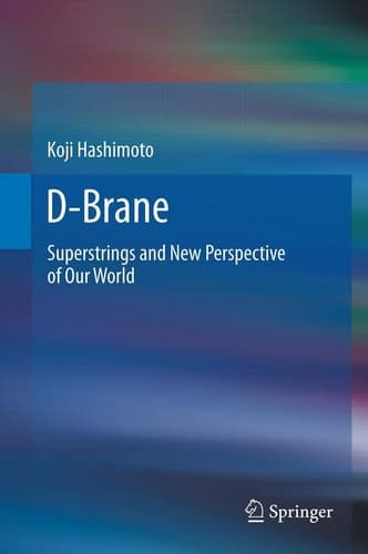 D-Brane Superstrings and New Perspective of Our World
