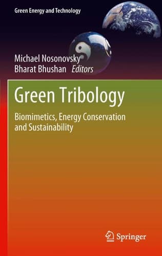 Green Tribology Biomimetics, Energy Conservation and Sustainability