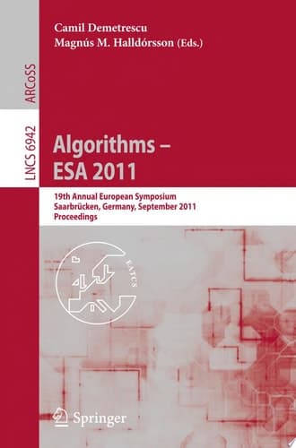 Algorithms -- ESA 2011 19th Annual European Symposium, Saarbrücken, Germany, September 5-9, 2011, Proceedings